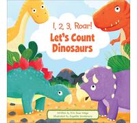 Erin Rose Wage Angelika 1, 2, 3, Roar Let's Count Dinosaurs (My Fi (Tascabile)