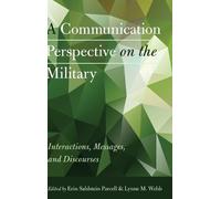 Erin Sahlstein Parc A Communication Perspective on the Milit (Copertina rigida)