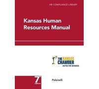 Erin Schilling Alex Shapardanis Kansas Human Resources Manual (Tascabile)