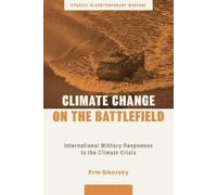 Erin Sikorsky Climate Change on the Battlefield (Tascabile)