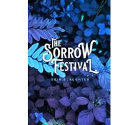 Erin Slaughter The Sorrow Festival (Tascabile)