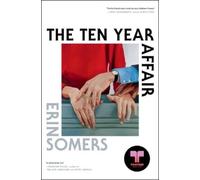 Erin Somers The Ten Year Affair (Copertina rigida)