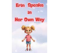 Erin Speaks in Her Own Way