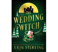 Erin Sterling The Wedding Witch (Tascabile) Graves Glen