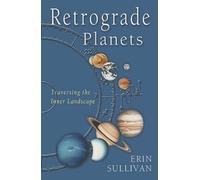 ERIN SULLIVAN Erin Sullivan Retrograde Planets (Tascabile)