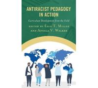 Erin T. Miller Antiracist Pedagogy in Action (Copertina rigida)