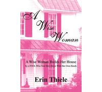 Erin Thiele A Wise Woman (Tascabile)