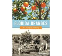 Erin Thursby Florida Oranges (Tascabile) American Palate