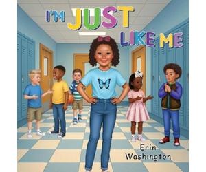 Erin Washington I'm Just Like Me (Tascabile)