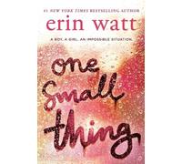 Erin Watt One Small Thing (Tascabile)