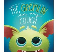 Erin Winters The Gremlin in my Couch (Copertina rigida)