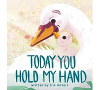 Erin Winters Today You Hold My Hand (Copertina rigida)