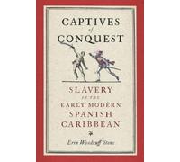 Erin Woodruff Stone Captives of Conquest (Copertina rigida)