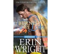 Erin Wright Burned by Love (Tascabile) Firefighters of Long Valley Romance