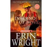 Erin Wright Inferno of Love: A Star-Crossed Lovers Fireman Romance ( (Tascabile)