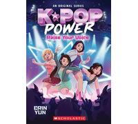 Erin Yun K-Pop Power #1: Raise Your Voice (Tascabile)