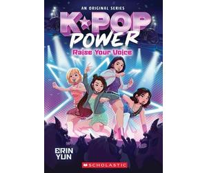 Erin Yun K-Pop Power #1: Raise Your Voice (Tascabile)