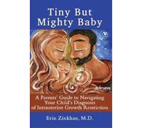 Erin Zinkhan Tiny But Mighty Baby (Tascabile)