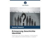 Erinnerung Geschichte Identität: Erzählungen über Teilung, Migration und Ansiedlung unter südasiatischen Gemeinschaften in Südwales