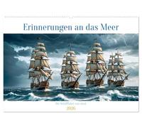Erinnerungen an das Meer. Die Schifffahrt von einst (Wandkalender 2026 DIN A2 quer), CALVENDO Monatskalender: Die Navigation während der Segelschifffahrt