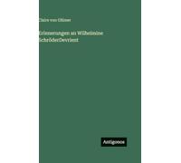 Erinnerungen an Wilhelmine SchröderDevrient