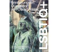 Erinnerungsort Düsseldorf von Claus Richter