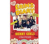 Lisa McGee Erin's Diary: An Official Derry Girls Book (Tascabile)