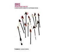 Eris. Archeologia del conflitto