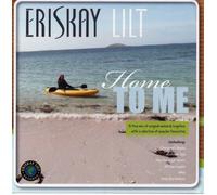 Eriskay Lilt - Home to Me [Import]
