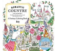 Romantic Country: The Second Tale: The Tale of the Secret Forest and the Animals of Cocot