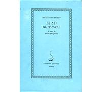 Erizzo,Sebastiano. - Le sei giornate.