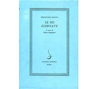 Erizzo,Sebastiano. - Le sei giornate.