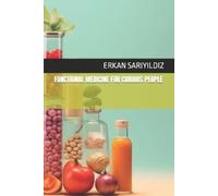 Erkan Sariyildiz Functional Medicine for Curious People (Tascabile)