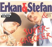 Erkan & Stefan - Super-Checker [Single-CD]