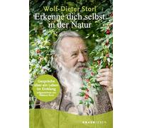 Erkenne dich selbst in der Natur: Gespräche über ein Leben im Einklang, aufgezeichnet von Rébecca Kunz