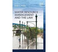 Erkki J. Hollo Water Resource Management and the Law (Copertina rigida)
