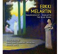 Erkki Melartin: Traumgesicht - Marjatta - The Blue Pearl by Soile Isokoski