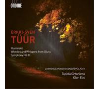 Erkki-Sven Tuur Erkki-Sven Tüür: Illuminatio/Whistles and Whispers from Ulu (CD)
