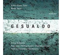 Erkki-Sven Tuur Erkki-Sven Tuur/Brett Dean: Gesualdo (CD) Album