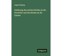 Erklärung des zweiten Briefes an die Korinther und des Briefes an die Galater
