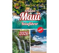 Erkunden Maui Reiseführer 2026