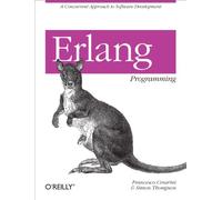 Erlang Programming: A Concurrent Approach to Software Development