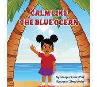 Erlange Elisme Calm Like the Blue Ocean (Copertina rigida)