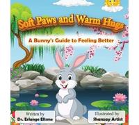 Erlange Elisme Soft Paws and Warm Hugs (Copertina rigida)