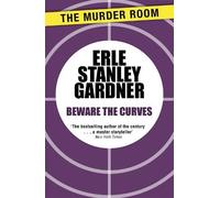 Erle Stanley Gardner Beware the Curves (Tascabile) Murder Room