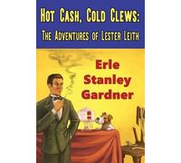 Erle Stanley Gardner Hot Cash, Cold Clews (Tascabile)