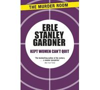 Erle Stanley Gardner Kept Women Can't Quit (Tascabile) Murder Room