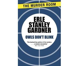 Erle Stanley Gardner Owls Don't Blink (Tascabile) Murder Room
