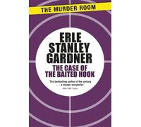 Erle Stanley Gardner The Case of the Baited Hook (Tascabile) Murder Room