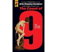 Erle Stanley Gardner The Count of 9 (Tascabile)
